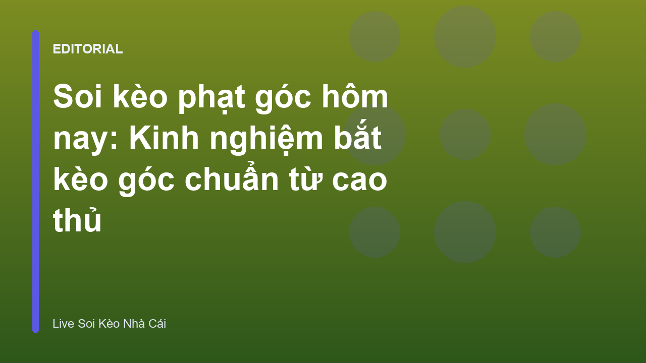 Người chơi đang phân tích dữ liệu soi kèo phạt góc